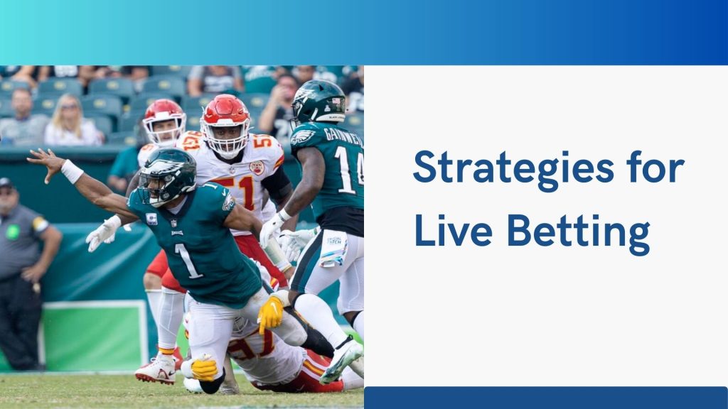 Strategies for Live Betting