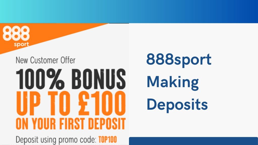 888sport Making Deposits