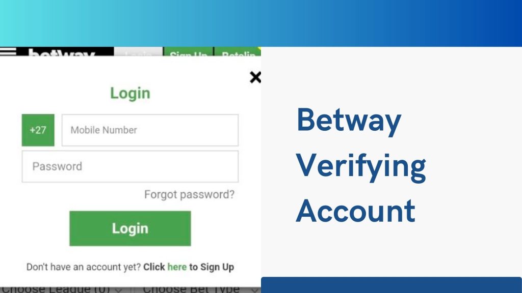 Betway Verifying Your Account