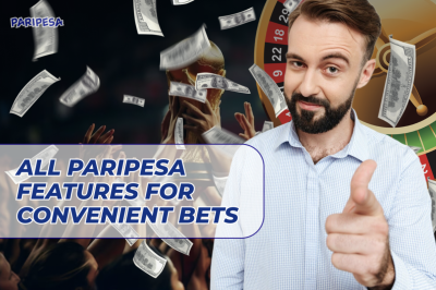 All Paripesa Features for Convenient Bets